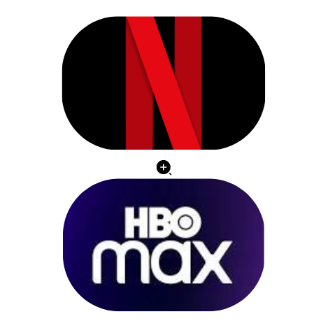 Netflix + Hbo Max